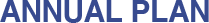 ANNUAL PLAN